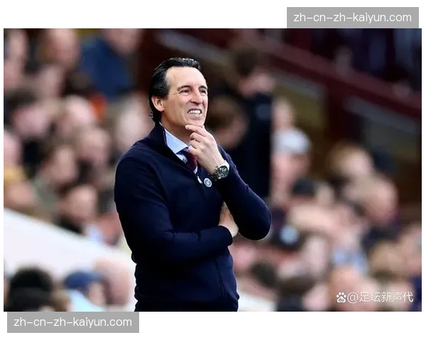 从保级到争欧战：深度解析阿斯顿维拉主帅埃梅里的战术革命